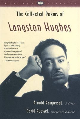 Which Theme Is Expressed Most Often in Langston Hughes' Poetry? A Close Examination of His Literary Expressions